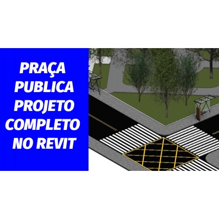 Praça publica projeto completo Revit